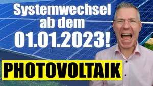 Neuerungen bei Photovoltaikanlagen ab dem 01.01.2023 einfach erklärt